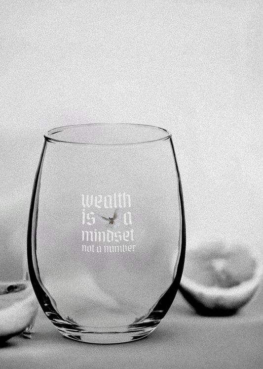 Empyrean Wealth Is A Mindset Stemless Wine Glass